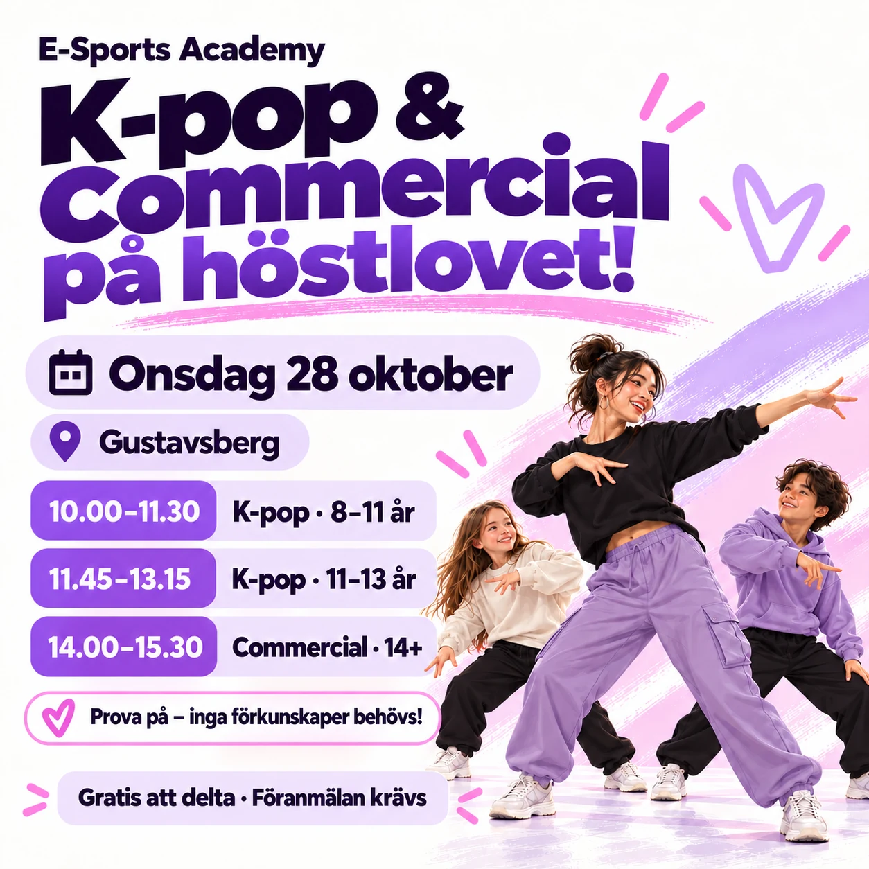 Affisch för K-pop och Commercial på höstlovet i Gustavsberg den 28 oktober: K-pop 8–11 år kl. 10.00–11.30, K-pop 11–13 år kl. 11.45–13.15 och Commercial 14+ kl. 14.00–15.30. Gratis med föranmälan.